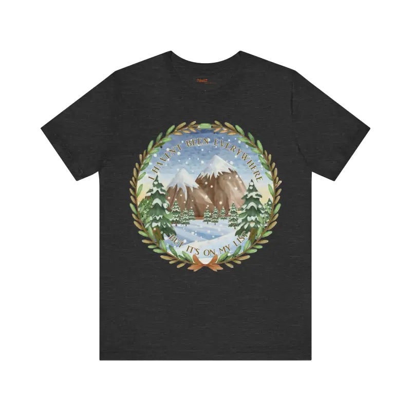 Explore Everywhere Unisex Jersey Tee - T-shirt