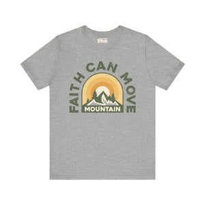 Faith can Move Mountains T-shirt - Motivational Women’s Fashion - Dipaliz - Athletic Heather / s - T-shirts