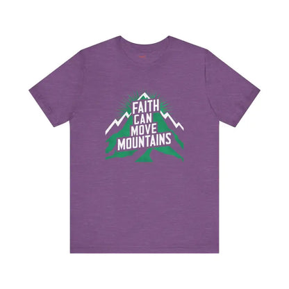 Faith Moves Mountains Comfort Tee - your New Fave Jersey! - T-shirt