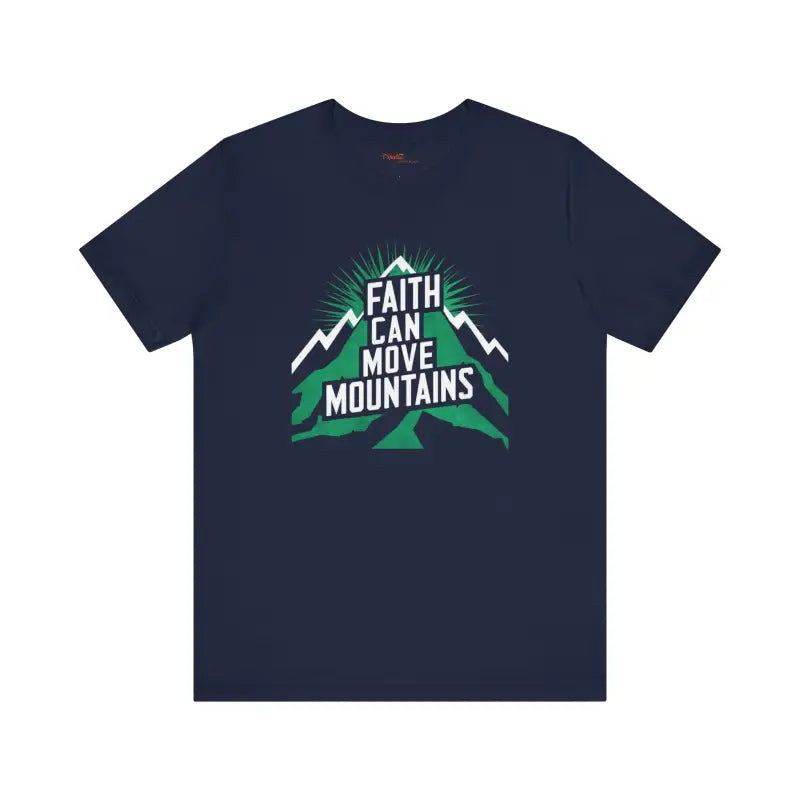 Faith Moves Mountains Comfort Tee - your New Fave Jersey! - T-shirt