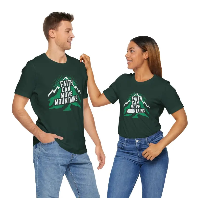 Faith Moves Mountains Comfort Tee - your New Fave Jersey! - Forest / s T-shirt