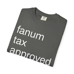 Fanum Tax Approved Tee - Comfortable Everyday Wear - Dipaliz - T-shirts