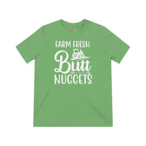 Farm Fresh Butt Nuggets Triblend Tee - Unisex Humor Shirt - Dipaliz - T-shirts