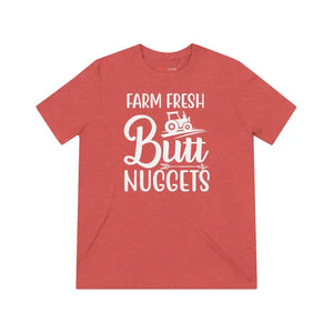 Farm Fresh Butt Nuggets Triblend Tee - Unisex Humor Shirt - Dipaliz - T-shirts