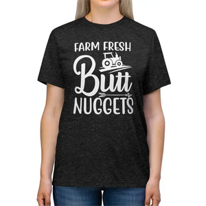 Farm Fresh Butt Nuggets Triblend Tee - Unisex Humor Shirt - Dipaliz - Black Heather / s - T-shirts