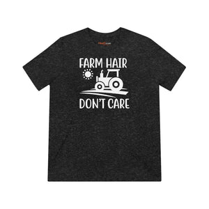 Farm Hair Don’t Care Unisex Triblend Tee - Dipaliz - T-shirts