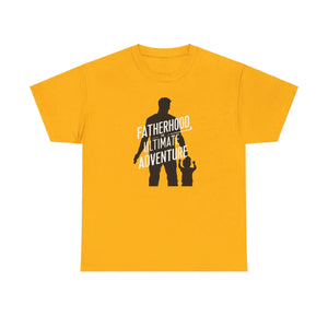 Fatherhood the Ultimate Adventure Tee - Heavy Cotton - Dipaliz - T-shirts