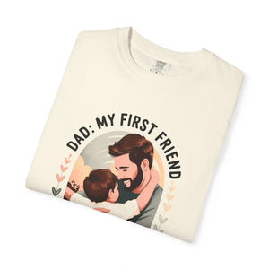 Unisex Cotton Tee - Dad my First Friend Father’s Day Gift - Dipaliz - T-shirts