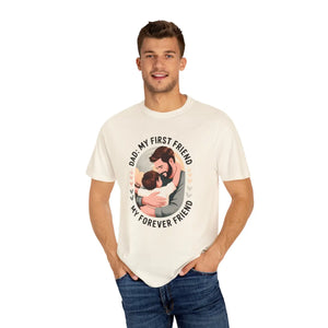 Unisex Cotton Tee - Dad my First Friend Father’s Day Gift - Dipaliz - T-shirts