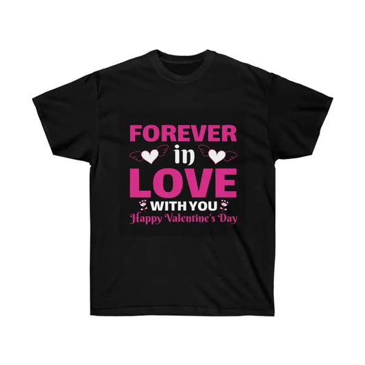 Feel the Love: Ultra Cotton Valentine’s Day Tee - Black / s T-shirt