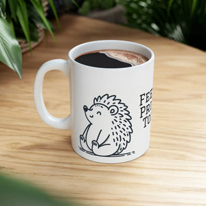Funny Hedgehog Ceramic Mug - Feeling Prickly Today - Dipaliz - Mugs