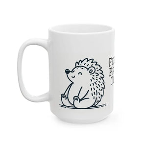 Hedgehog Ceramic Mug - Feeling Prickly Today Funny Coffee Cup - Dipaliz - Mugs