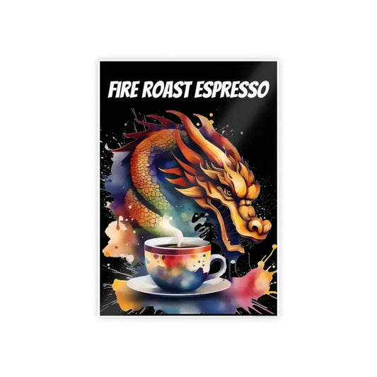 Fierce Dragon Espresso Roast Gloss Poster for Coffee Lovers - 23.4’’ x 33.1’’ (vertical) / Glossy