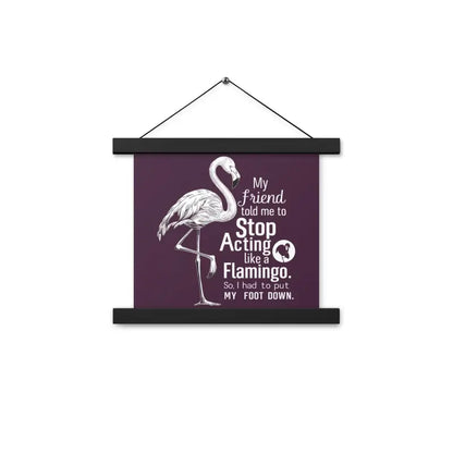 Unleash Creativity with our Funny Flamingo Hanger Poster - 10″×10″ Home Decor