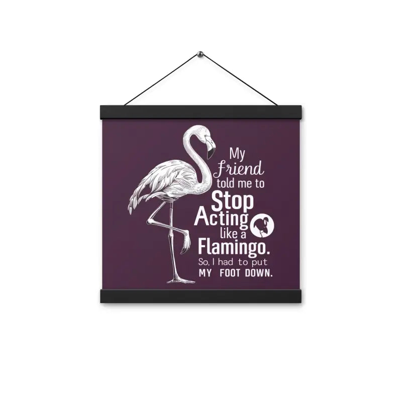 Unleash Creativity with our Funny Flamingo Hanger Poster - 12″×12″ Home Decor