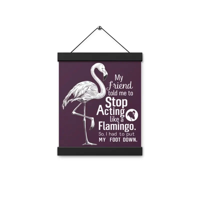 Unleash Creativity with our Funny Flamingo Hanger Poster - 8″×10″ Home Decor