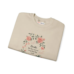 Floral ?Breathe you have Survived’ Crewneck Sweatshirt - Sweatshirts - m