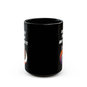 Funny Black Mug Fur Real i am Foxy and Know it - Dipaliz - Mugs