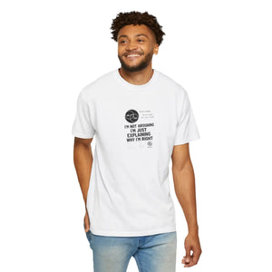 Funny ?I’m not Arguing I’m just Explaining why Right’ T-shirt - T-shirts