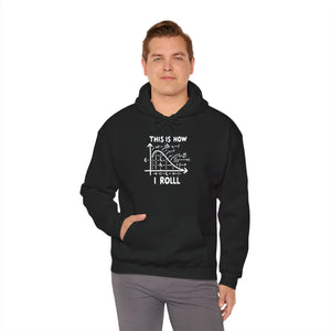 Funny Math Hoodie - this is how i Roll Heavy Blend - Dipaliz - Hoodies