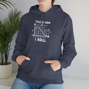 Funny Math Hoodie - this is how i Roll Design - Dipaliz - Hoodies