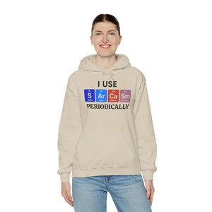Funny Science Sweatshirt - Sarcasm Periodically Hoodie - Dipaliz - Hoodies
