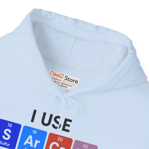 Funny Science Sweatshirt - Sarcasm Periodically Hoodie - Dipaliz - Hoodies