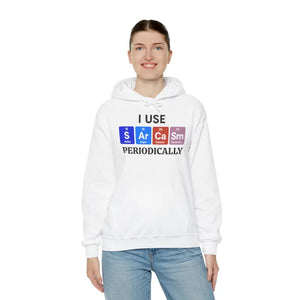 Funny Science Sweatshirt - Sarcasm Periodically Hoodie - Dipaliz - Hoodies