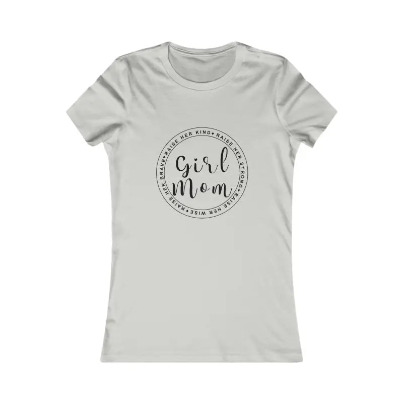 Chic Girl Mom Favorite Tee: Stylish Pride for Super Moms! - m / Silver T-shirt