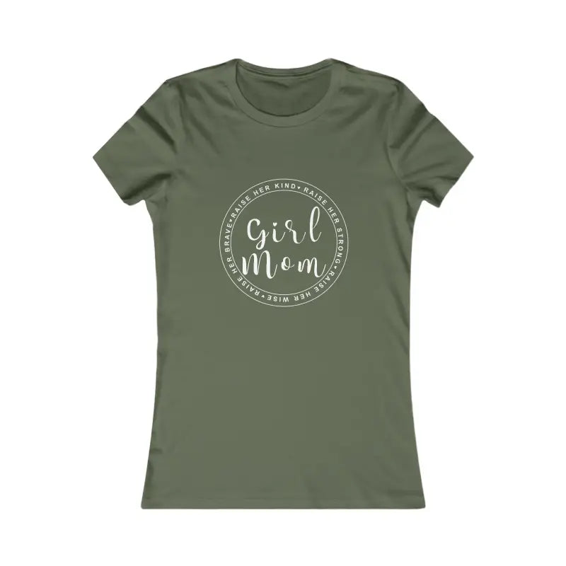 Chic Girl Mom Favorite Tee: Stylish Pride for Super Moms! - s / Military Green T-shirt