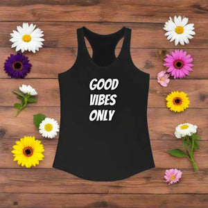 Good Vibes Racerback Tank - Lightweight Slim Fit Style - Dipaliz - Tops