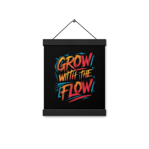 Grow with the Flow Matte Poster – Wooden Hanger - Dipaliz - Posters Prints & Visual Artwork