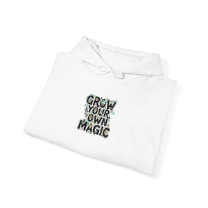 Grow your Own Magic Hoodie, Floral Inspirational Pullover - Hoodies - m