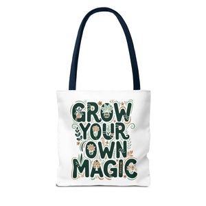 Grow your Own Magic Tote Bag, Floral Inspirational Carryall - Bags