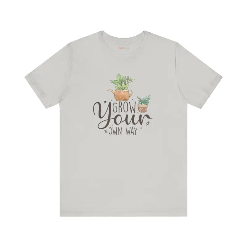 Rock the Earthy Vibe with Grow your Own Way T-shirt - T-shirt