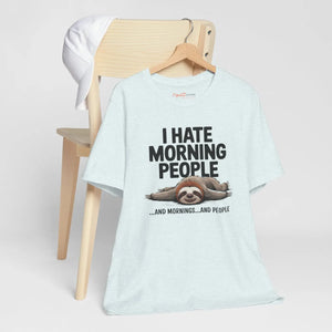 Soft Jersey Short Sleeve - Hate Morning People - Dipaliz - T-shirts
