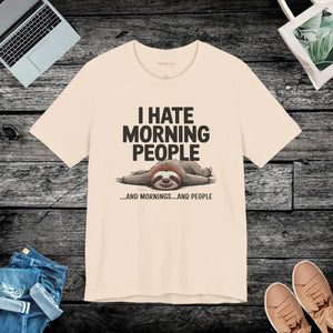 Soft Jersey Short Sleeve - Hate Morning People - Dipaliz - T-shirts