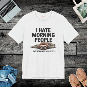 Soft Jersey Short Sleeve - Hate Morning People - Dipaliz - T-shirts