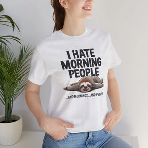 Soft Jersey Short Sleeve - Hate Morning People - Dipaliz - T-shirts
