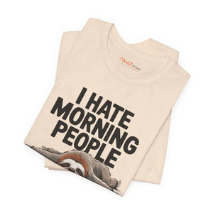 Soft Jersey Short Sleeve - Hate Morning People - Dipaliz - T-shirts