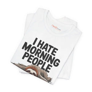 Soft Jersey Short Sleeve - Hate Morning People - Dipaliz - T-shirts
