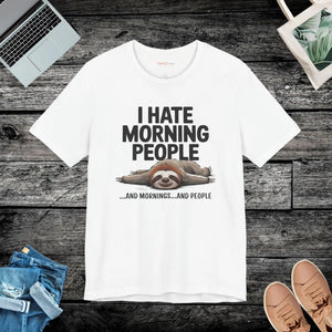 Soft Jersey Short Sleeve - Hate Morning People - Dipaliz - T-shirts