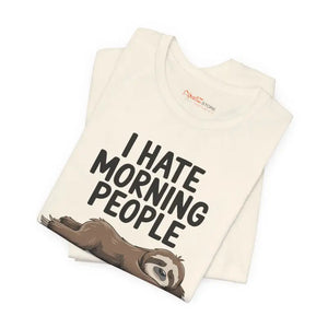Hate Morning People Sloth Unisex Jersey Short Sleeve Tee - Dipaliz - T-shirts