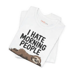 Hate Morning People Sloth Unisex Jersey Short Sleeve Tee - Dipaliz - T-shirts