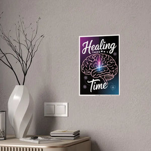 Healing Takes Time High-gloss Poster Paper Wall Art - Dipaliz - 11.7’’ x 16.5’’ (vertical) / Glossy - Posters