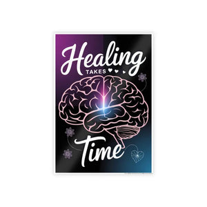 Healing Takes Time High-gloss Poster Paper Wall Art - Dipaliz - Posters