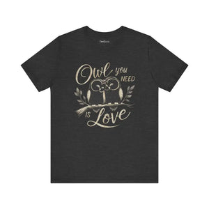 Owl you Need is Love Cotton Tee - Women’s Fashion - Dipaliz - T-shirts