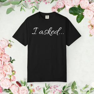 Unique Statement Tee Unisex Garment-dyed Bold Expression - Dipaliz - Black / s - T-shirts