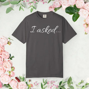 Unique Statement Tee Unisex Garment-dyed Bold Expression - Dipaliz - Graphite / s - T-shirts