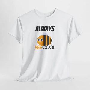 Bee Tee Always be Cool Women’s Fashion Cotton - Dipaliz - T-shirts
